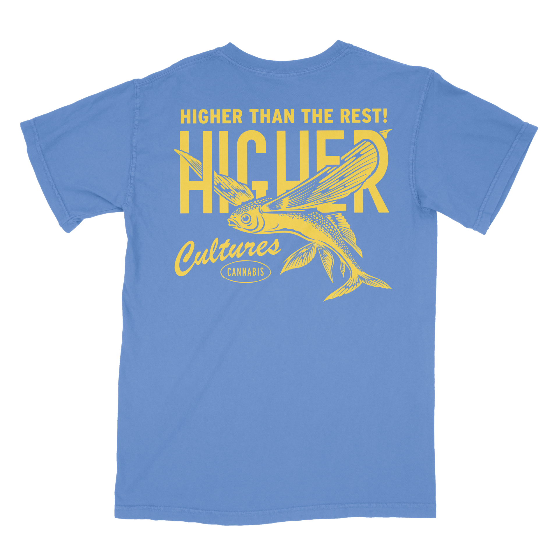 Higher Than The Rest! Comfort Colors Tee
