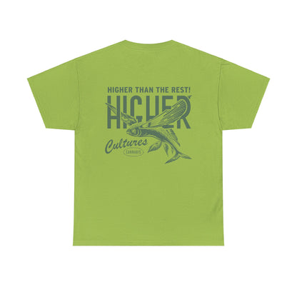 Higher than the Rest - Higher Cultures Tshirt