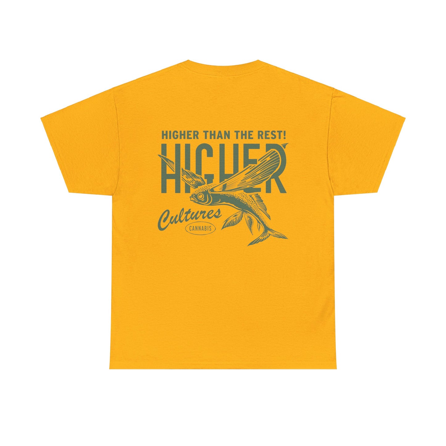 Higher than the Rest - Higher Cultures Tshirt