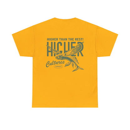 Higher than the Rest - Higher Cultures Tshirt