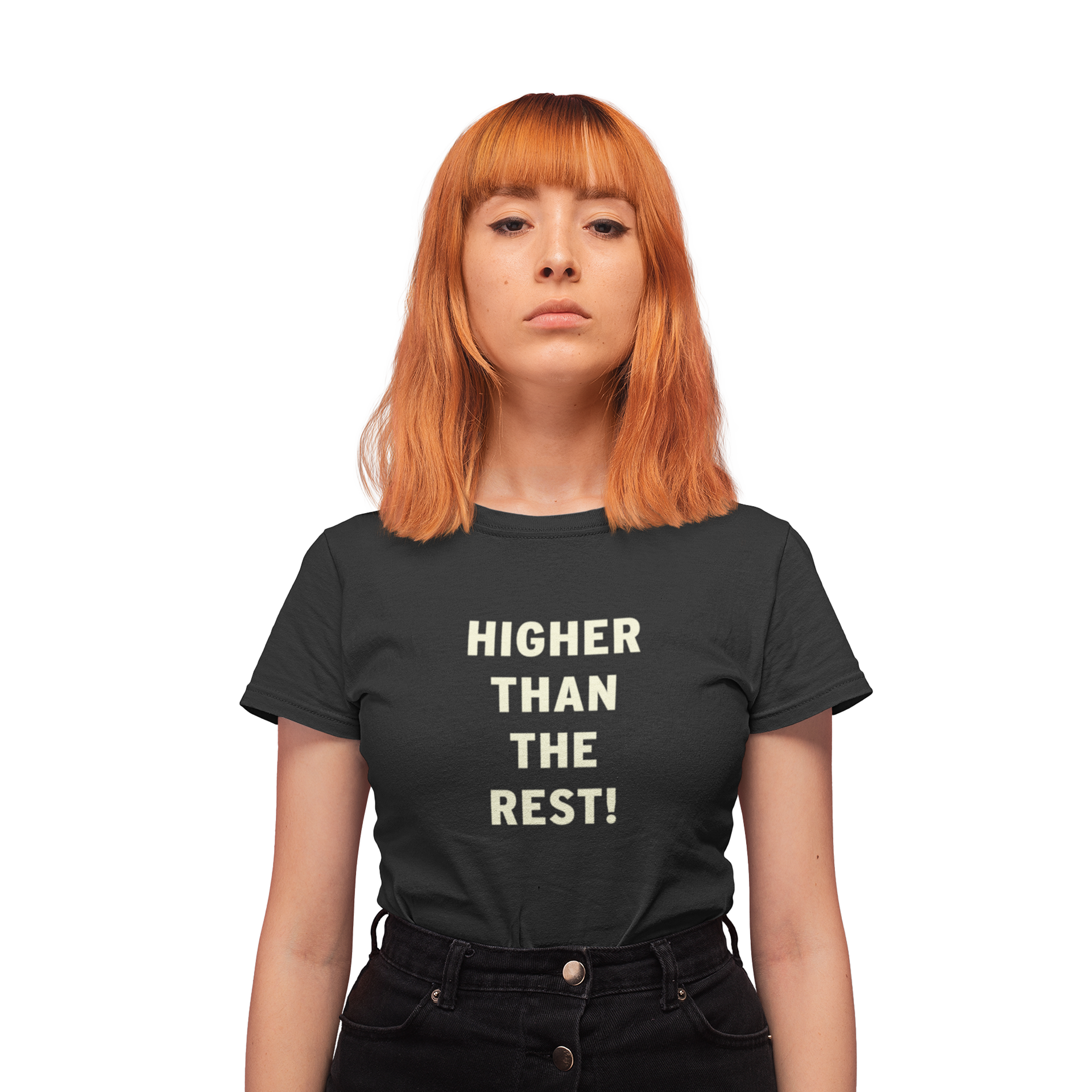 Higher Than The Rest! Comfort Colors Tee