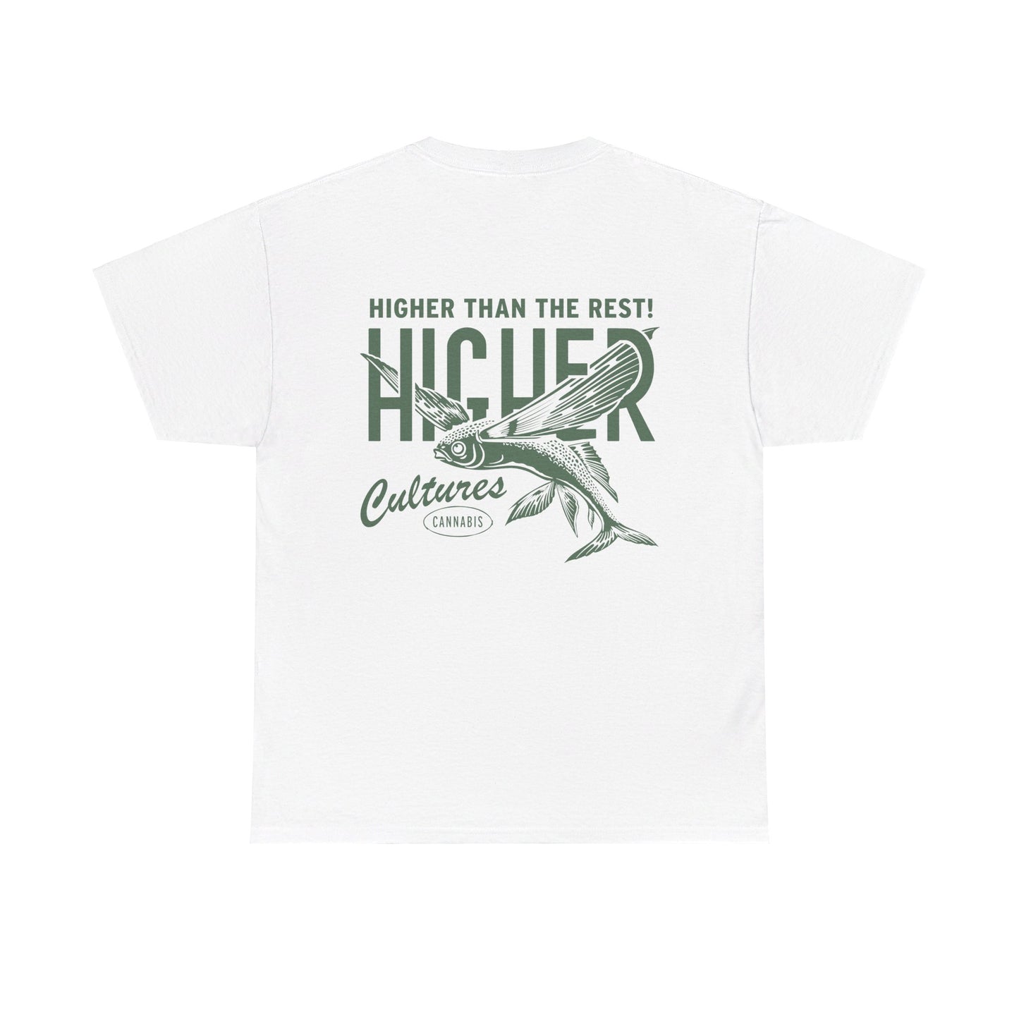 Higher than the Rest - Higher Cultures Tshirt