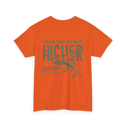 Higher than the Rest - Higher Cultures Tshirt